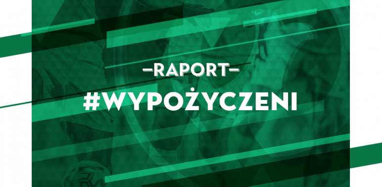 Raport - wypożyczeni z Warty Poznań