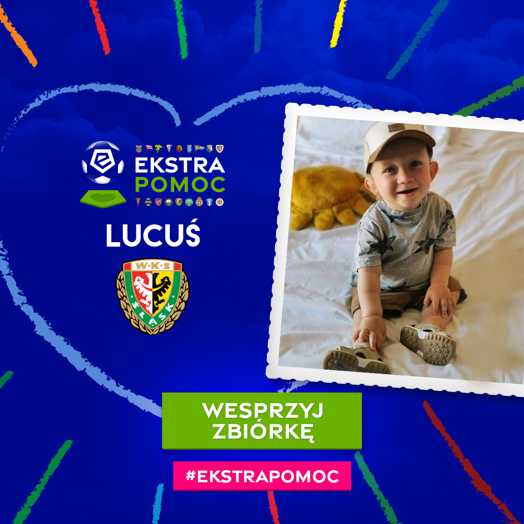 #EkstraPomoc Śląska Wrocław – pomagamy Lucusiowi