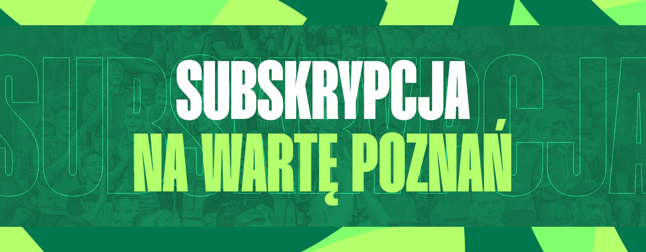 Subskrypcja na bilety Warty Poznań